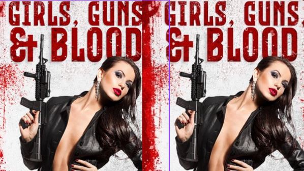 Girls Guns and Blood